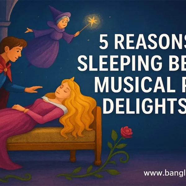 Illustration of Sleeping Beauty asleep in bed, Prince Phillip leaning over her, and a fairy godmother with a magic wand floating above. Text reads: '5 REASONS THE SLEEPING BEAUTY MUSICAL PLAY DELIGHTS ALL'.