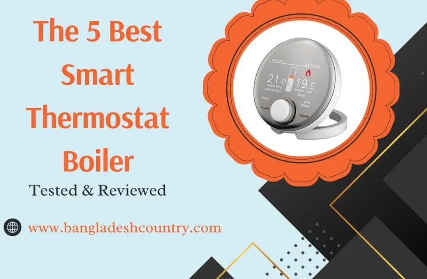 Graphic for 'The 5 Best Smart Thermostat Boiler Tested & Reviewed,' showing a modern digital smart thermostat displaying current and target temperatures.