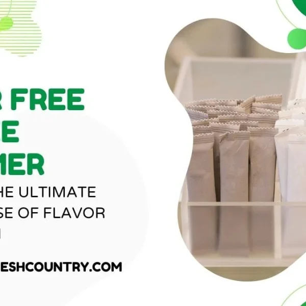 A promotional image for sugar-free coffee creamer, displaying individual white and brown creamer packets in an organizer alongside a white creamer dispenser. Large green text reads 'SUGAR FREE COFFEE CREAMER,' with additional black text 'DISCOVER THE ULTIMATE POWERHOUSE OF FLAVOR AND HEALTH' and 'WWW.BANGLADESHCOUNTRY.COM' on a white background with green abstract shapes.