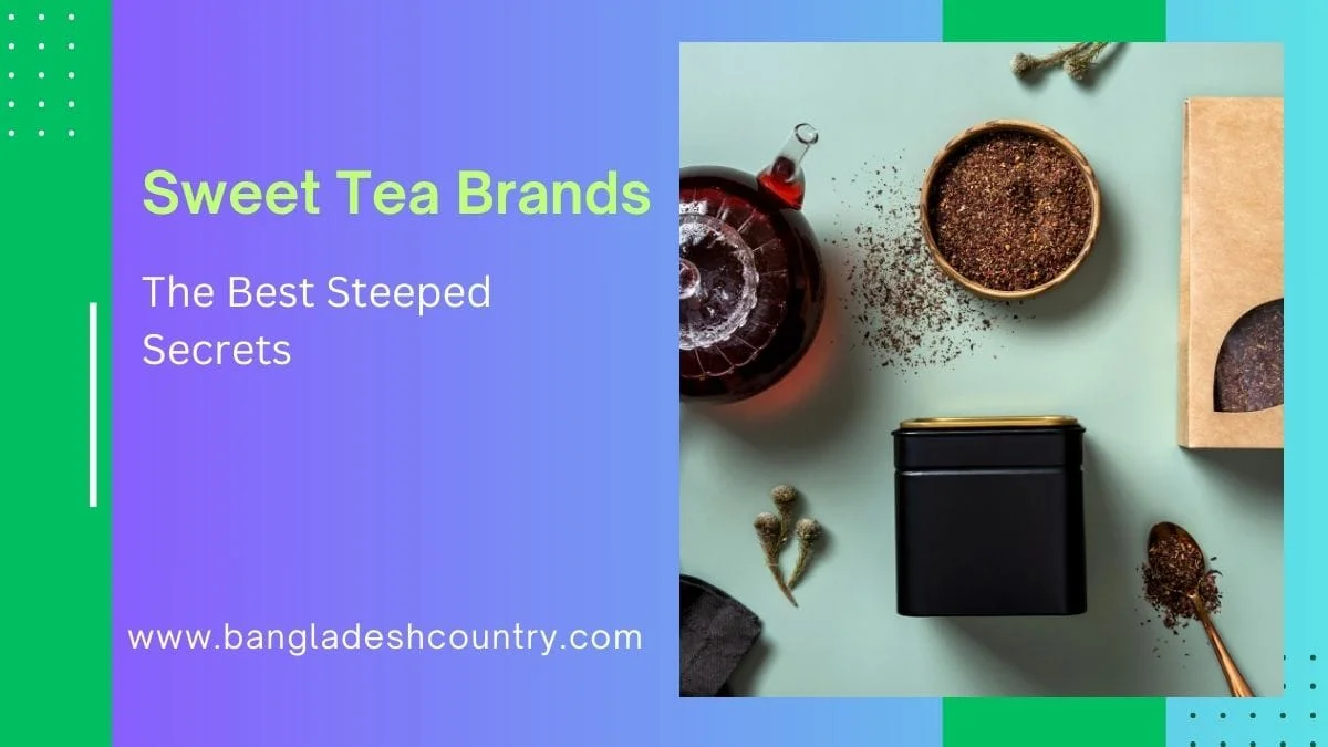 An article graphic for 'Sweet Tea Brands: The Best Steeped Secrets,' featuring a flat lay of a glass teapot, loose leaf tea, and various tea containers.