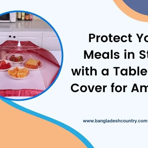 5 Best Table Food Cover Picks to Elevate Dining