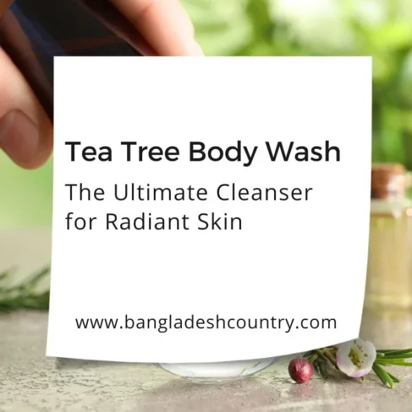 A promotional image for Tea Tree Body Wash. A hand holds a white card with the text "Tea Tree Body Wash, The Ultimate Cleanser for Radiant Skin." The background features a natural, out-of-focus setting with amber dropper bottles of essential oil and green botanicals.