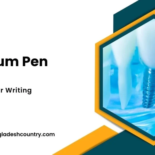 Advertisement for 'Titanium Pen' with the slogan 'Unleash Your Writing Potential', featuring a titanium dental implant within a hexagonal design against a blue background, and the website 'www.bangladeshcountry.com'.