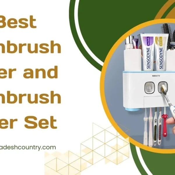 7 Best Toothbrush Holder & Set