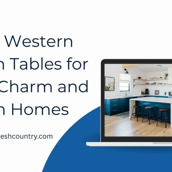Graphic displaying the title '10 Best Western Kitchen Tables for Rustic Charm and Modern Homes' alongside a laptop showing a modern kitchen with a large white island, three dark stools, dark blue lower cabinets, white countertops, and open wooden shelving.