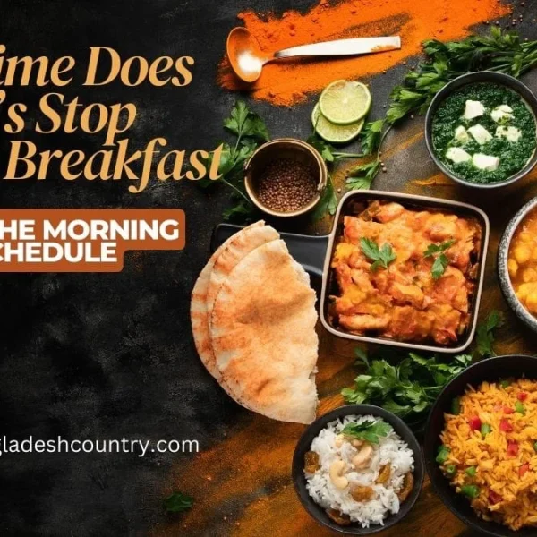 A visually rich flat lay of various Indian and South Asian dishes, including different curries, rice, and flatbread, garnished with fresh herbs, limes, and spices on a dark, textured background. Overlaying the image is the question 'What Time Does Hardee’s Stop Serving Breakfast?' and the call to action 'FIND OUT THE MORNING DELIGHT SCHEDULE,' along with the website www.bangladeshcountry.com.