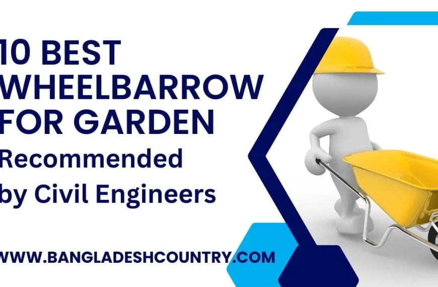 A graphic promoting '10 BEST WHEELBARROW FOR GARDEN Recommended by Civil Engineers,' featuring a 3D illustration of a figure in a yellow hard hat pushing a yellow wheelbarrow.