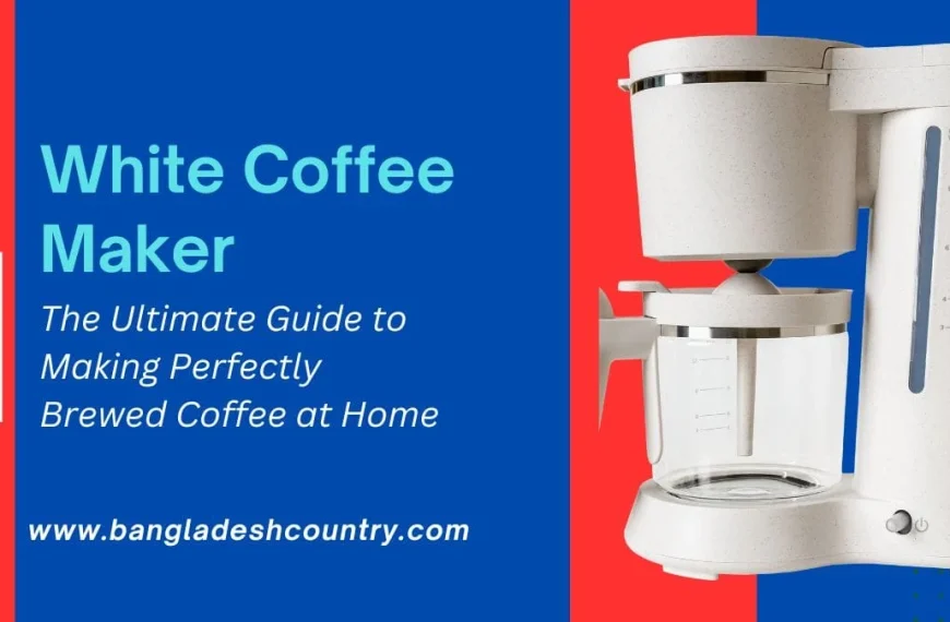 A white speckled drip coffee maker with a glass carafe shown on the right side of a red and blue graphic. The graphic on the left features text that reads 'White Coffee Maker' in large light blue letters, followed by 'The Ultimate Guide to Making Perfectly Brewed Coffee at Home' in white italics, and 'www.bangladeshcountry.com' at the bottom.