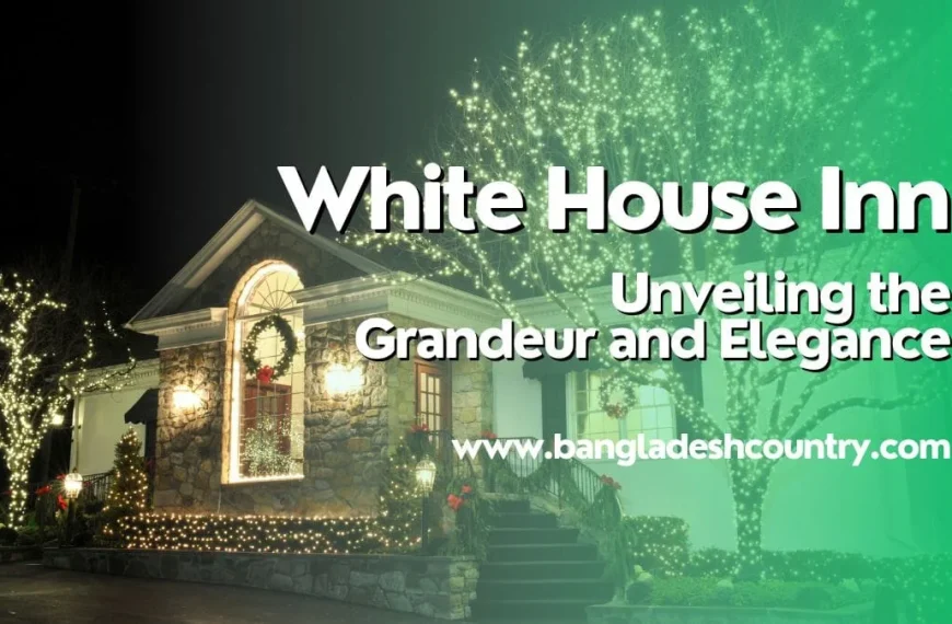Exterior of the White House Inn at night, a stone building beautifully illuminated by white string lights on its facade, surrounding trees, and bushes. Festive wreaths adorn the prominent windows, and steps lead up to the entrance, also decorated with lights. Overlaid text prominently displays 'White House Inn Unveiling the Grandeur and Elegance' and 'www.bangladeshcountry.com'.